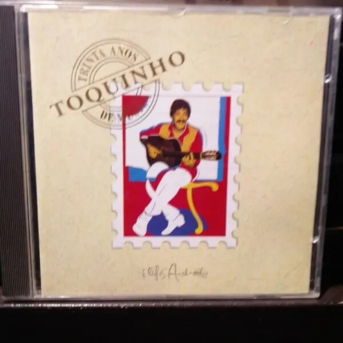 Toquinho trinta anos de - anos,