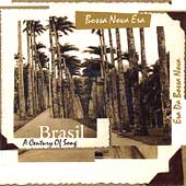 Brasil century of song - century,