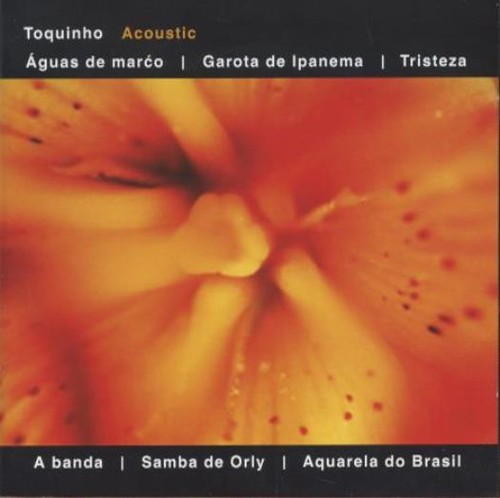 Toquinho acoustic music audio - acoustic,