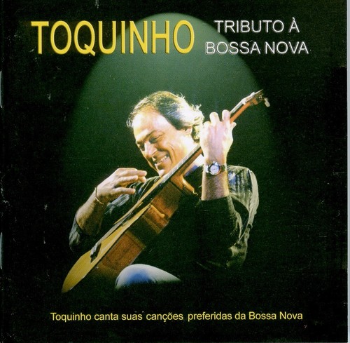 Toquinho tributo bossa - ,